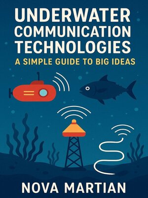 cover image of Underwater Communication Technologies